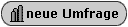 Neue Umfrage